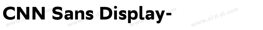 CNN Sans Display字体转换 CNN Sans Display字体转换